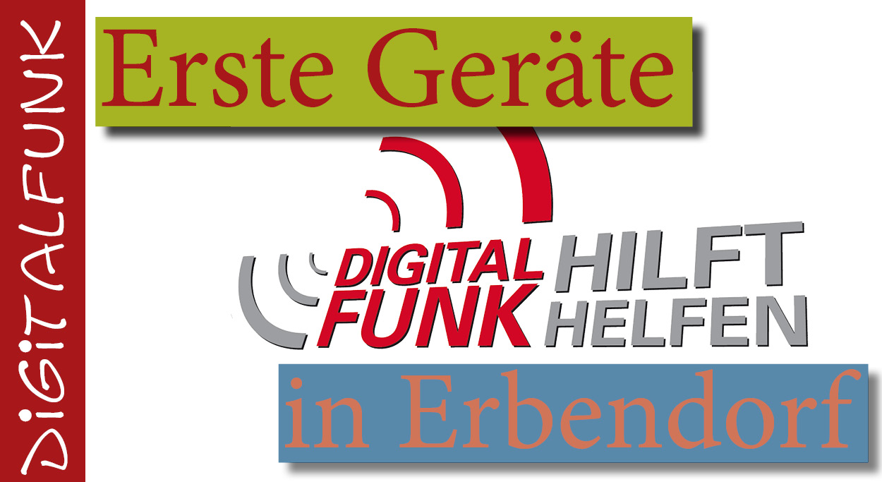 Digitalfunk hilft Helfen erweiterter Probebetrieb Nordoberpfalz Erbendorf